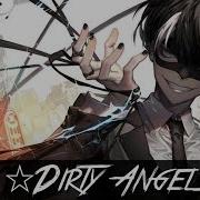Nightcore Dirty Angel Male Version
