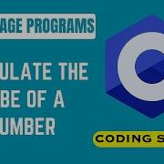Calculate The Cube Of A Number C Language Programs Visual Studio Code Coding Safari
