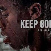 KEEP GOING Motivational Speech
