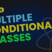 Add Toggle Multiple Conditional Classes Using React JS React JS Tutorial