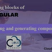 Creating And Generating Components Building Blocks Of Angular