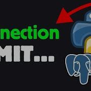 Python и PostgreSQL понимание и проверка ограничения на количество подключений