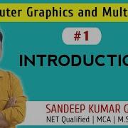 Introduction To Computer Graphics And Multimedia Lecture 1 Rasterization Scan Conversion