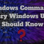 Windows Commands Every Windows User Should Know