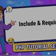 PHP Include Vs Require How To Include Files In PHP Lesson 34 2026