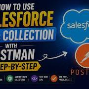 How To Use Salesforce APIs Collection With The Postman Step By Step