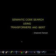 Semantic Code Search Using Transformer And BERT