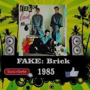Fake Brick Radio Version