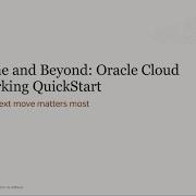 Day One And Beyond Oracle Cloud Networking QuickStart