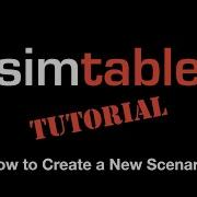 Simtable Tutorial How To Create A New Scenario