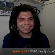 Episode 93 WebAssembly And WASI With Aaron Turner