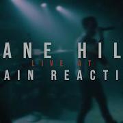 Cane Hill 05 26 19 Live Chain Reaction