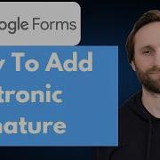How To Add An Electronic Signature In Google Forms Full Guide 2026