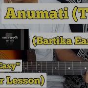 Anumati Bartika Eam Rai Guitar Lesson Easy Chords Taral