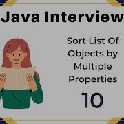 Java Interview Sort List Of Objects By Multiple Properties