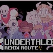 UNDERTALE THE REMIX ROUTE Full Concert
