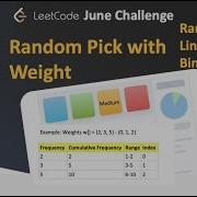 Random Pick With Weight Linear Binary Search Leetcode June Day 05 Problem 528 Medium