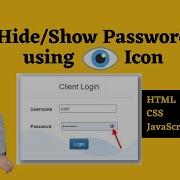 Show Hide Password Using Eye Icon In HTML And JavaScript