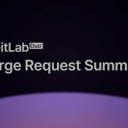 GitLab Duo Merge Request Summary