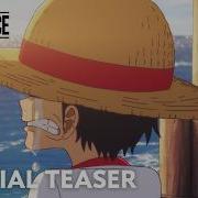 THE ONE PIECE Teaser Trailer