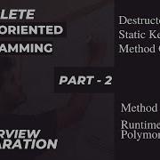 Complete Object Oriented Programming Interview Preparation Part 2 OOPs By Arpit