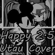 Happy 2 5 But Every Turn A Different Character Sings FNF HAPPY 2 5 But Everyone UTAU Cover
