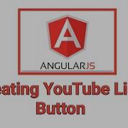 Angular Js Examples Creating Youtube Like Button