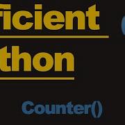 Python 3 Fast Frequency Tables With The Counter Class