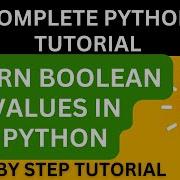 Булево значение в Python Булевы значения в Python Учебное пособие по Python Булевы значе
