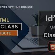 Id And Class Attribute In HTML Id Class In HTML Frontend Development Course Tutorial 9