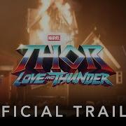 Marvel Studios Thor Love And Thunder Official Trailer