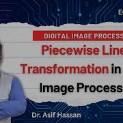 Piecewise Linear Transformation In DIP Image Enhancement Techniques Explained