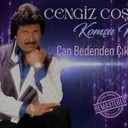 Cengiz Coşkuner Can Bedenden Çıkmayınca Orijinal Kayıtlar Remastered Official Audio