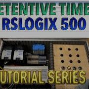 PLC Tutorial RSLogix 500 Retentive Timer Instruction