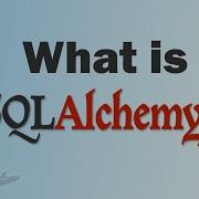 What Is SQLAlchemy SQLAlchemy Introduction What Is ORM Who Uses SQLAlchemy