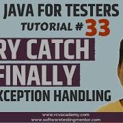 Java For Testers 33 Try Catch Java Exception Handling In Java