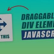 Draggable Div Element Using Javascript