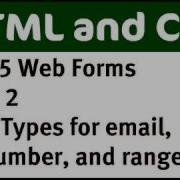 HTML Web Forms Part 2 HTML5 Input Types For E Mail Url Number And Range