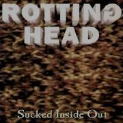 Rotting Head Sucked Inside Out Full EP