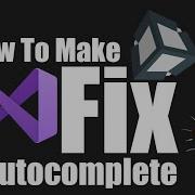 Visual Studio Autocomplete Not Working Unity