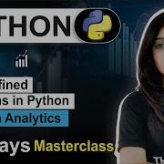 Python For Data Analyst Day 06 User Defined Function Free 30 Day Class Data Analytics Course
