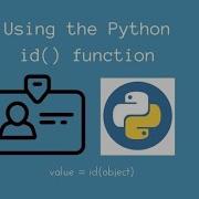 Python Id Function Python For Absolute Beginners
