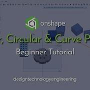 Onshape Linear Circular Curve Pattern