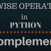 Bitwise Complement Operator