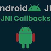 JNI Callbacks In Android Mastering NDK JNI Part 5