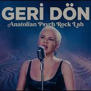 GERİ DÖN Psychedelic Anatolian Rock Cover