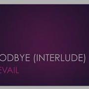 I Prevail Goodbye Interlude Lyrics