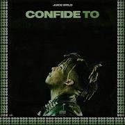 Juice WRLD Confide To Unreleased Extended
