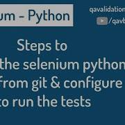 Steps On Cloning Selenium Python Code From Git Configure To Run Tests