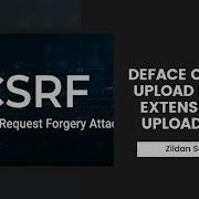 CSRF File Upload Bypass Extension To Upload Shell